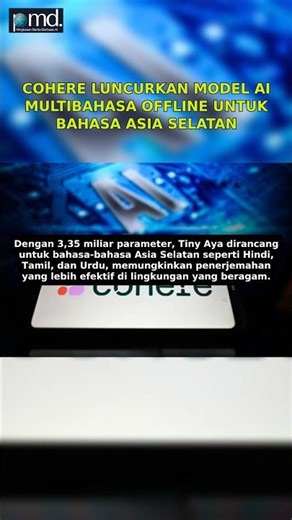 Cohere Luncurkan Model AI Multibahasa Offline! #beritaterkini #indonesia #technology #ai #news