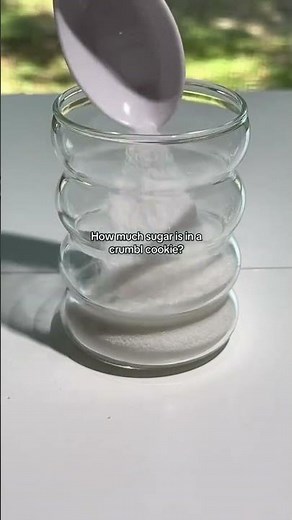 How much sugar is in a crumbl cookie?