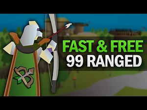 Fast & Free Ways to 99 Ranged