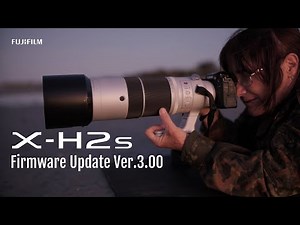 X-H2S FW3.00 x Shelley Pearson/ FUJIFILM