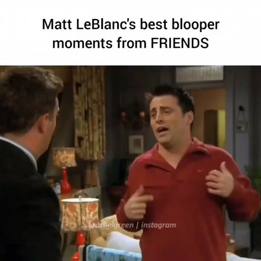 F.R.I.E.N.D.S. on Instagram: "Matt LeBlanc's best blooper moments from FRIENDS 😂 . . ➡️ Follow @chandlerfriends11 for more rare FRIENDS footage, interviews, behind the scenes moments, bloopers and more! . . . . 🏷Tags: #friendscast #friendstvseries #friendstvshow #friendsvideos #friendsedit #friendstvposts #friendsfunny #friendstheshow #friendstv #friendstvshowclips #friendstvvideos #davidschwimmer #jenniferaniston #matthewperry #mattleblanc #courteneycox #lisakudrow #roschel #mondler #friendsr
