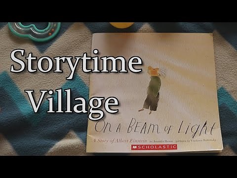 On A Beam Of Light, A Story of Albert Einstein / Read aloud by Storytime Village