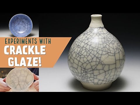 Experiments With Crackle Glaze - CRAZING IS THE CRAZE!