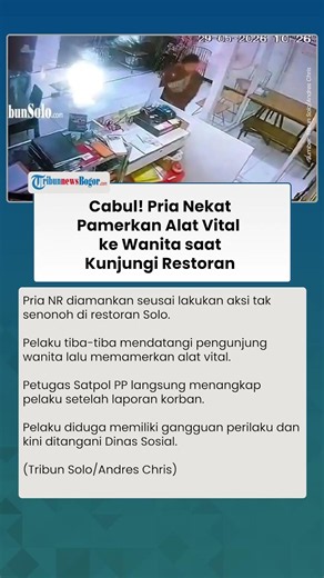 Cabul! Pria Nekat Pamerkan Alat Vital ke Wanita saat Kunjungi Restoran Solo