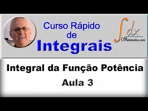 GRINGS - INTEGRALS - Integral of the Power Function - (Lesson 3)