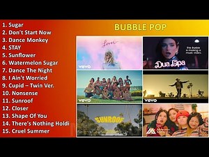 Bubble Pop ~ Popular Remix Songs Playlist