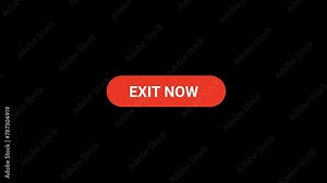 Exit now Button click Animation with Transparent Background