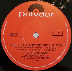 The Fatback Band - (Are You Ready) Do The Bus Stop