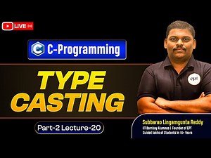 C Programming Full Course 🚀 Lecture 20: Type Casting Explained | Beginner to Advanced