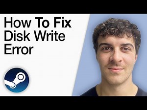 How To Fix Disk Write Error Steam [2025 Full Guide]