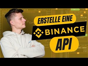 BINANCE API: Wie man in 3 Minuten einen Binance-API-Schlüssel erstellt! [2024]