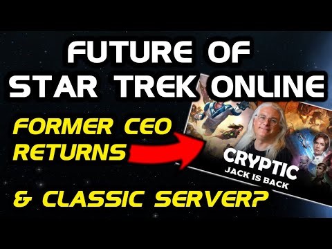 Future of Star Trek Online - January 2026 | Former CEO Returns | Classic Server?