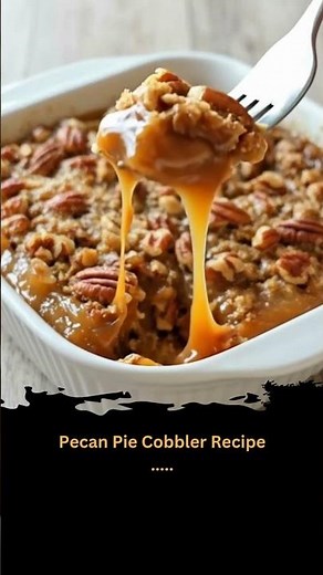 Pecan Pie Cobbler