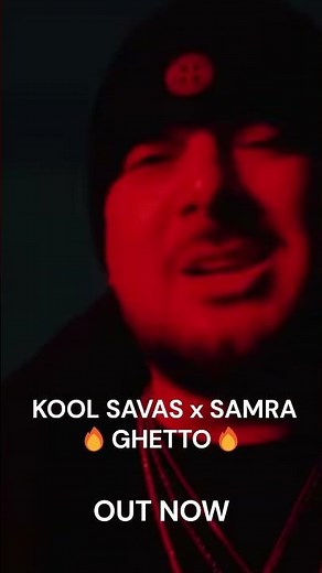 KOOL SAVAS x SAMRA - GHETTO