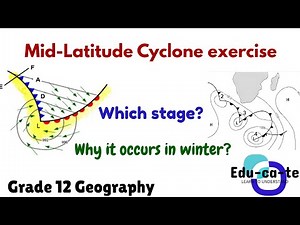 Mid-Latitude Cyclone - Grade 12 Geography (Basic Questions)