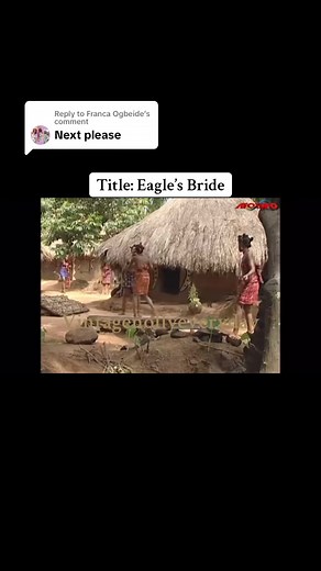 Eagle’s Bride: A Classic Nollywood Movie Experience