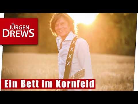 Ein Bett im Kornfeld - Jürgen Drews Das Original!