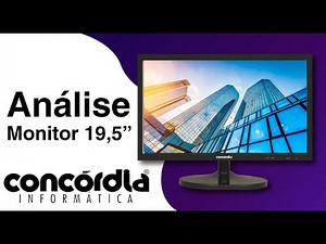 Análise Monitor Concórdia 19.5"