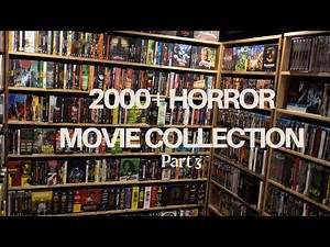 My Complete 2000+ Horror Movie Collection (4K, Bluray, And DVDs) Part 3