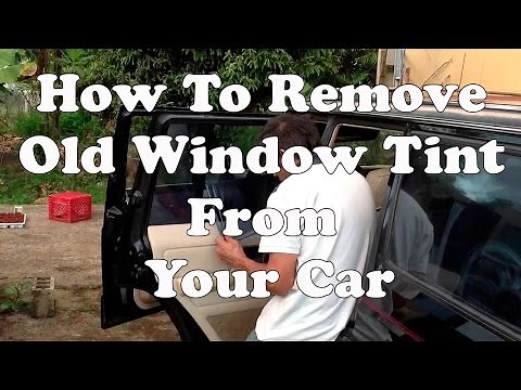 How to remove old window tint from your car