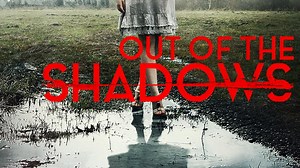 Out of the Shadows (2018)