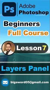 Photoshop Beginners Full Course | Layers | Lesson 7