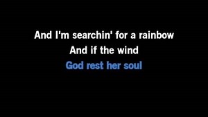 Karaoke Searchin' for a Rainbow - The Marshall Tucker Band - CDG, MP4, KFN - Karaoke Version