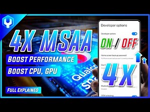 4x MSAA से Phone Damage? Developer Options Explained