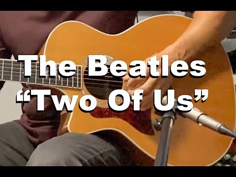 The Beatles - Two Of Us LESSON by Mike Pachelli