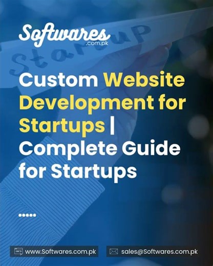 Custom Website Development for Startups - A Complete Guide