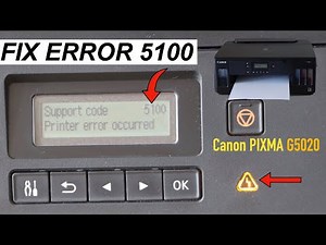 Canon Pixma G5020 Error 5100 - How To Fix Support Code 5100 & Orange Flashing Light ?