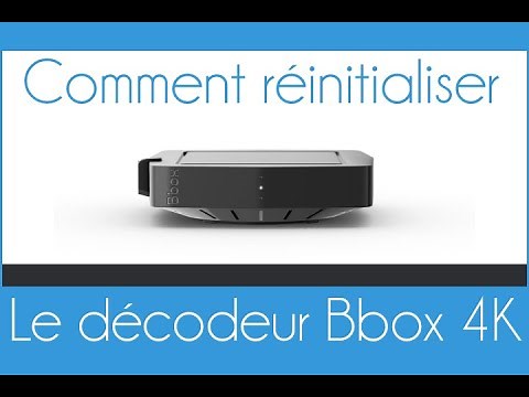 How to reset the Bouygues Telecom Bbox 4K decoder