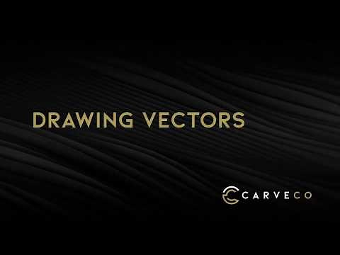 01: Getting Started in Carveco: Drawing Vectors