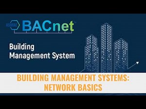 Building Management Systems: Network Basics