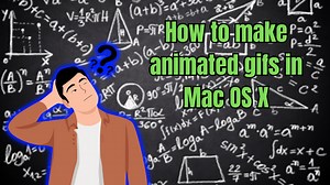 How to make animated gifs in Mac OS X with Compressor