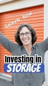 COMING UP: How to Invest in Storage Units