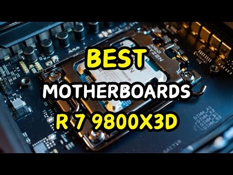 Maximize Ryzen 7 9800X3D Performance: 4 Best Motherboard Choices