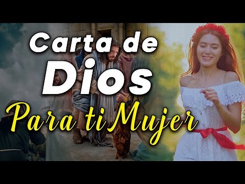 La Carta de Dios Para Ti, MUJER ! 🙌 (Dios Es Maravilloso)