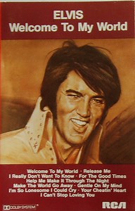 Elvis - Welcome To My World