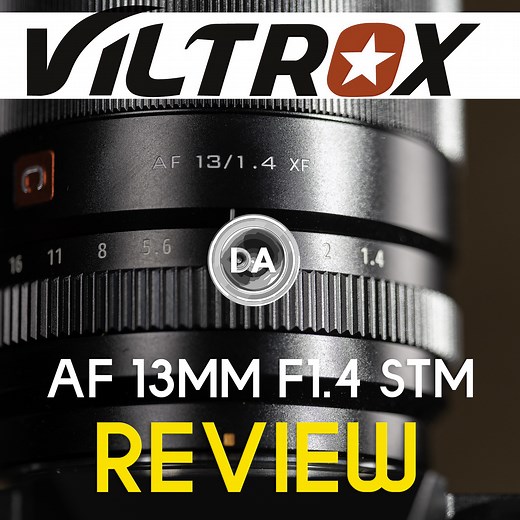 Viltrox AF 13mm F1.4 STM Review - DustinAbbott.net
