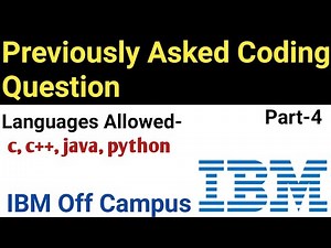 IBM Coding Question 4 | IBM coding question for 2019 and 2020 batch | Part-4