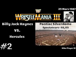 WWF WRESTLEMANIA 3 [Billy Jack Haynes Vs. Hercules] #2