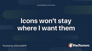 Icons won't stay where I want them