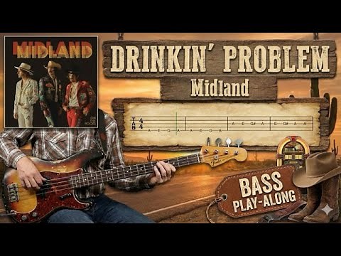 Drinkin' Problem - Midland | Bass Guitar Cover (Play Along Tabs)