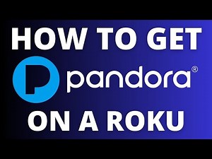 How To Get the Pandora App on ANY Roku