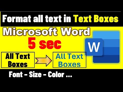 How to format all text boxes in a word document [in 5 sec] 5️⃣🕔
