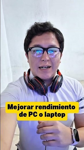 Cómo mejorar el rendimiento de mi PC o laptop