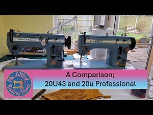 A Comparison; Singer 20U43 and 20U professional