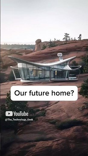 The Best Homes of 2050 Are Coming Sooner Than You Think!