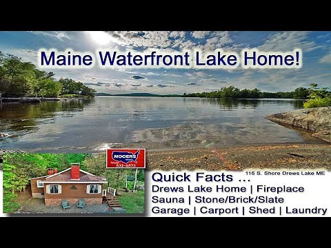 Maine Lake Home For Sale Video | 116 South Shore Drews Lake Linneus ME MOOERS REALTY 9152